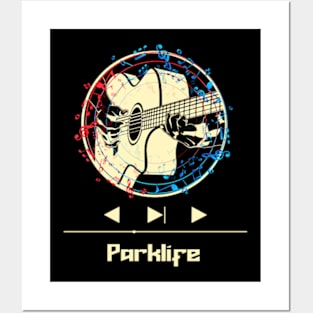 Parklife on Guitar Posters and Art